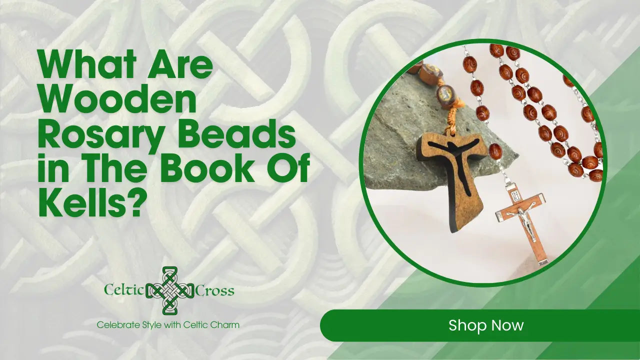 What Are Wooden Rosary Beads in The Book Of Kells?