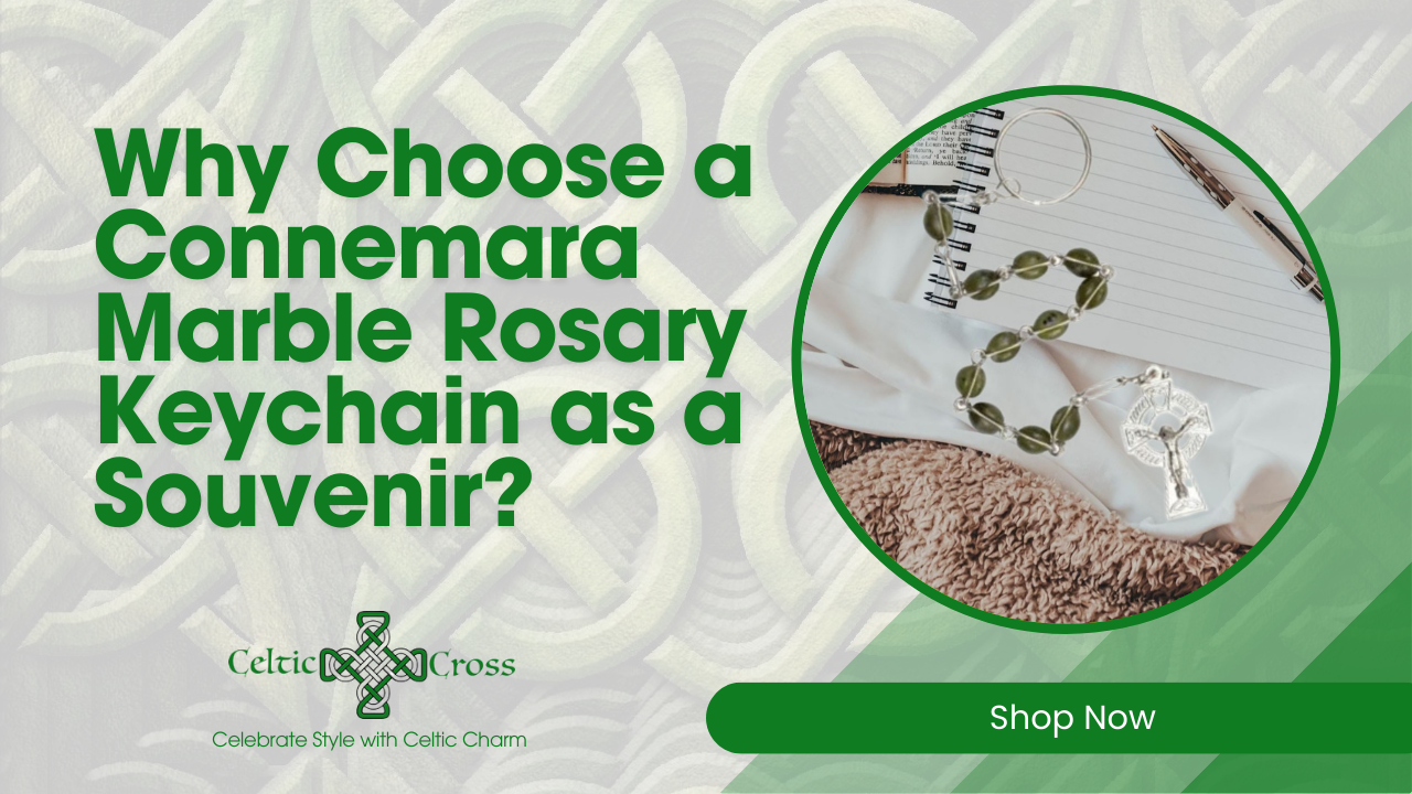 Why Choose a Connemara Marble Rosary Keychain as a Souvenir?